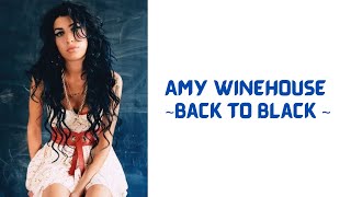 Amy Winehouse ~Back To Black ~ Lyric Video