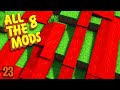 Minecraft: All The Mods 8 Ep. 23