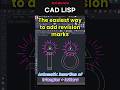 [CAD LISP Tips] The easiest way to add revision marks.