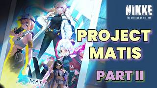 Project Matis Part II Full Story (JP Dub) | Nikke