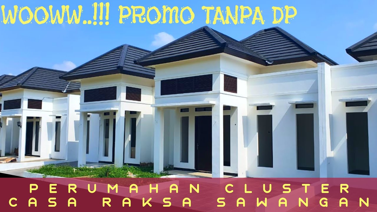 PERUMAHAN CLUSTER PROMO TANPA DP - CASA RAKSA SAWANGAN DEPOK - YouTube
