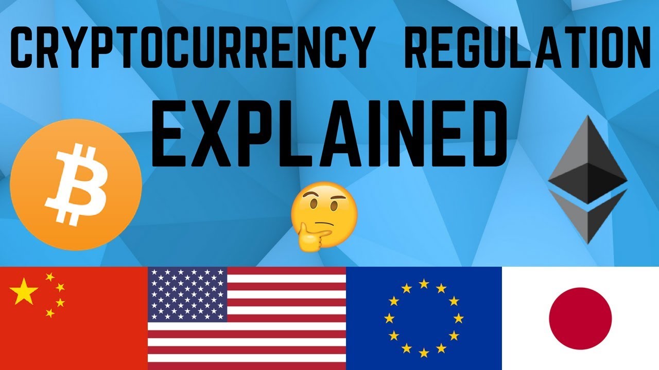 Cryptocurrency Regulation EXPLAINED: The GOOD,  The Bad, and The UGLY