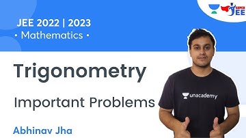 Trigonometry Important Problems | JEE 2022/2023 | Super JEE | Abhinav Jha