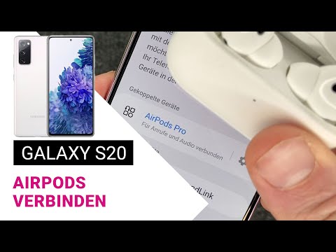 Samsung Galaxy S20 ? AirPods verbinden ?