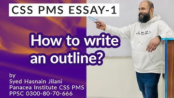 How to write an outline? CSS-PMS Essay-1