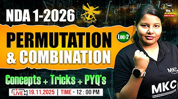 NDA 1 2026 Maths : Permutation & Combination | NDA Maths Strategy | NDA Premutation & Combination
