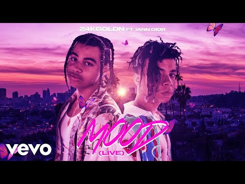 24kGoldn Mood Live Ft Iann Dior