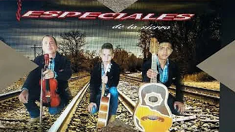tro especiales de la Sierra/ corrido de Anastasio ...