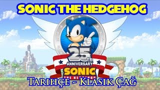 Sonic The Hedgehog Hikayesi - Bölüm 1 - Klasik Çağ