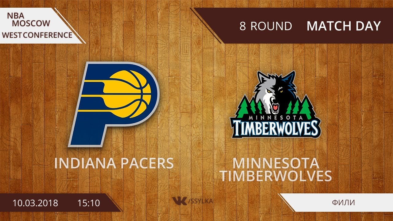 INDIANA PACERS VS MINNESOTA TIMBERWOLVES - YouTube