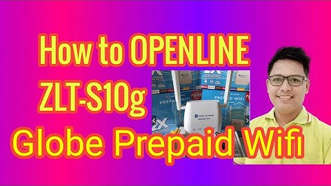 How to OPENLINE ZLT-S10g Globe at Home Prepaid Wifi