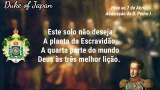 BRAZILIAN APRIL 7 ANTHEM  DOM PEDRO II AND DOM PEDRO II