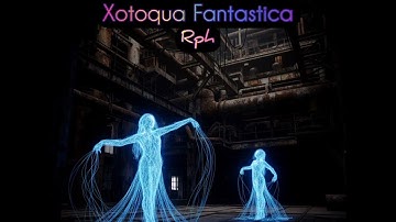 (Music, 2025) RPH - Xotoqua Fantastica