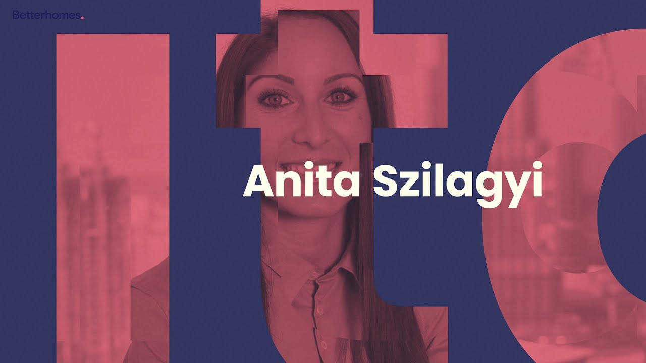 We are Betterhomes | Anita Szilagyi