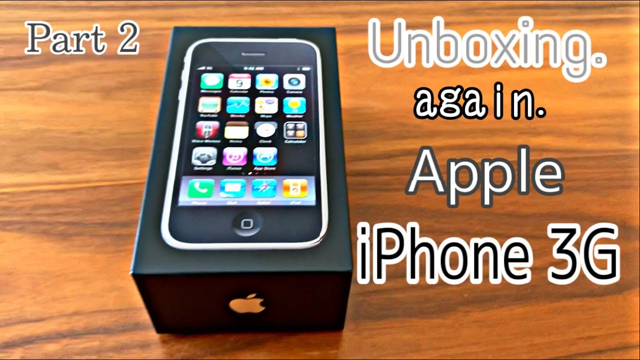 Apple iPhone 3G unboxing. ( again ) [ iPhone3G 開封 (再) ] Part 2