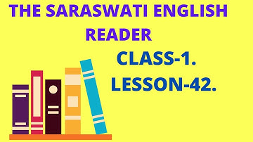 The saraswati English reader | Class-1. Part-2. Lesson-42 by shine educator | Sisumandir class1