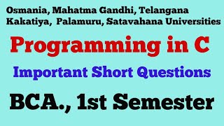 Programming in C | Important Short Questions | BCA., 1st Semester | UG | Degree