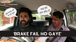 Brake Fail Ho Gaya | Keede Makode