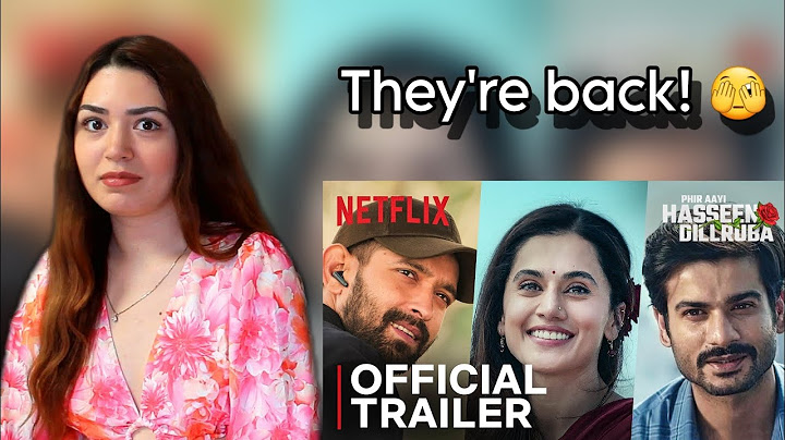Phir Aayi Hasseen Dillruba Reaction | Official Trailer | Taapsee P, Vikrant M, Sunny K, Jimmy S