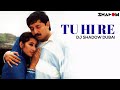 Bombay | Tu Hi Re | DJ Shadow Dubai Remix