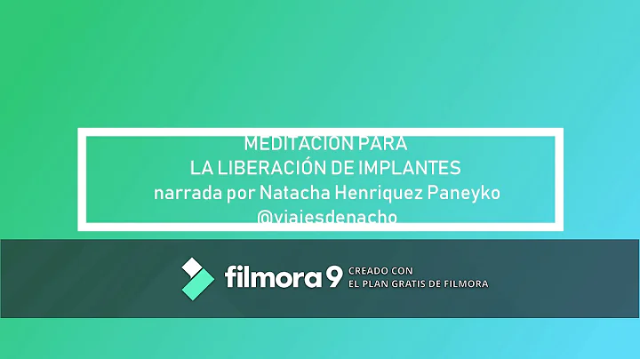 Meditacin para la liberacin de implantes narrada p...