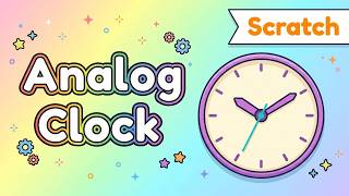 Build an Analog Clock in Scratch in 2 Minutes ⏰| Scratch Project for Beginners