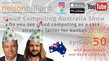 Ep 50 #Australia Show Nelson Hilliard #CloudComputing with David Linthicum