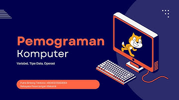 Variabel, Tipe data, Operasi Pemrograman Komputer
