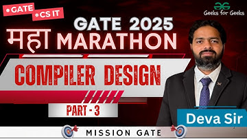 Maha Marathon - Compiler Design Part 3 || GATE 2025||