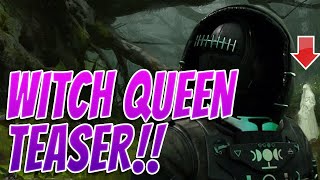 WITCH QUEEN TEASER & SUMMER REVEAL! Old Chicago (Not Venus), Sneak Peak, New Subclass Theory D2