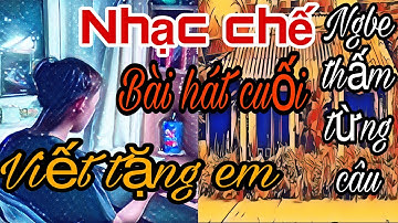 nhạc chế hồ.v.cường tặng em bài cuối nghe thấm từng câu #hovancuong #nhacchelam999
