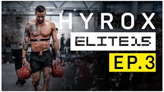 Ep. 3 Hyrox Elite 15 - Male Athletes To Watch