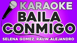 KARAOKE (Baila Conmigo - Selena Gomez, Rauw Alejandro)