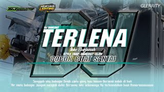 DJ TERLENA TRAP DANGDUT SLOW ENAK BUAT SANTAI BY NJ PROJECT FOR NURJAYA LIGHTING