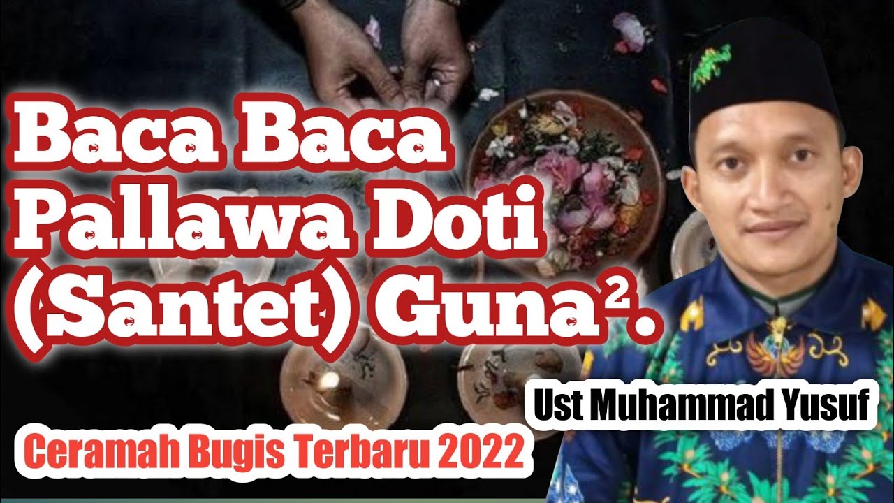Ceramah Bugis Ustadz Muhammad Yusuf 2022 | Tentang Tanda Kematian
