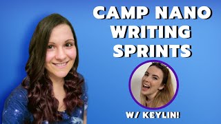 Camp NaNoWriMo Live Writing Sprints w/ Keylin!