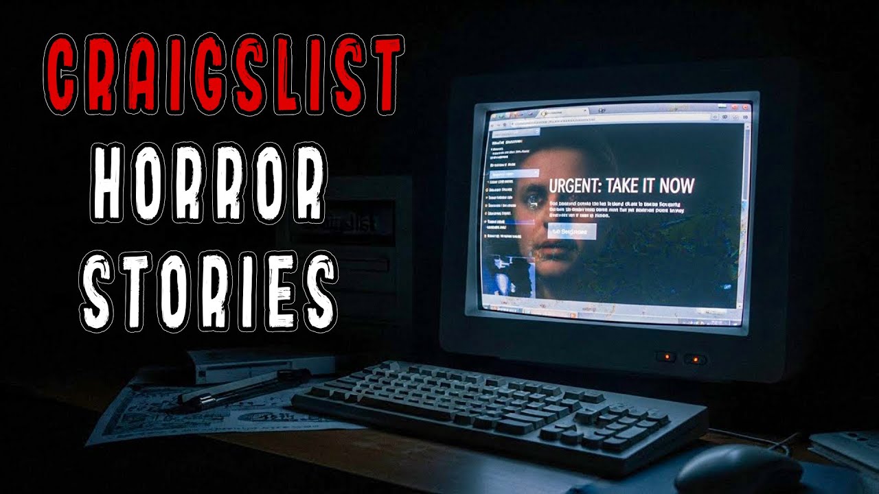 3 Disturbing True Craigslist Horror Stories YouTube