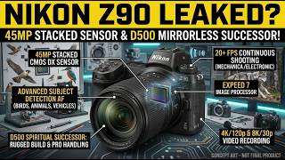 Nikon Z90 Leaked? 45MP Stacked Sensor & D500 Mirrorless Successor!