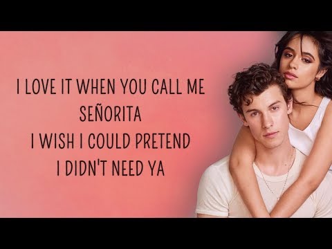 Shawn Mendes, Camila Cabello - Señorita (Lyrics)