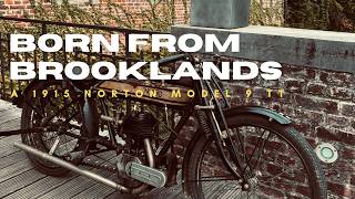 Born from Brooklands - a 1915 Norton Model 9 TT