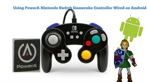 Using PowerA Nintendo Switch Gamecube Controller Wired on Android