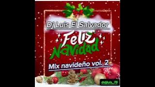 Mix navideño vol. 2 ( DJ LUIS EL SALVADOR)