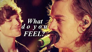 Louis &amp; Harry || What do you feel?