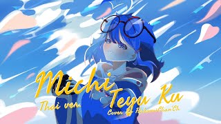 Michi Teyu Ku (Thai ver.)- Fujii Kaze Cover By Hakumi Chan'Ch
