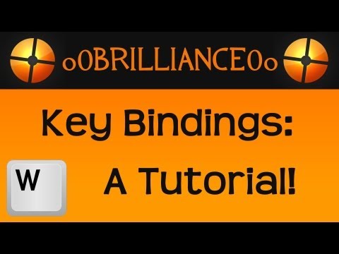 TF2: Key Bindings [A Console Tutorial]