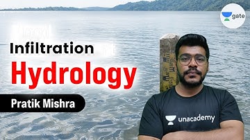 L 5 | Infiltration | Hydrology #GATE2022 by Pratik Sir