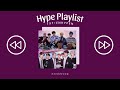 t x t • e n h y p e n ~ hype playlist