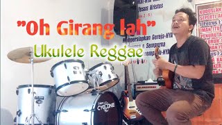 Video thumbnail of ""oh Giranglah" || lagu rohani || ukulele reggae cover"