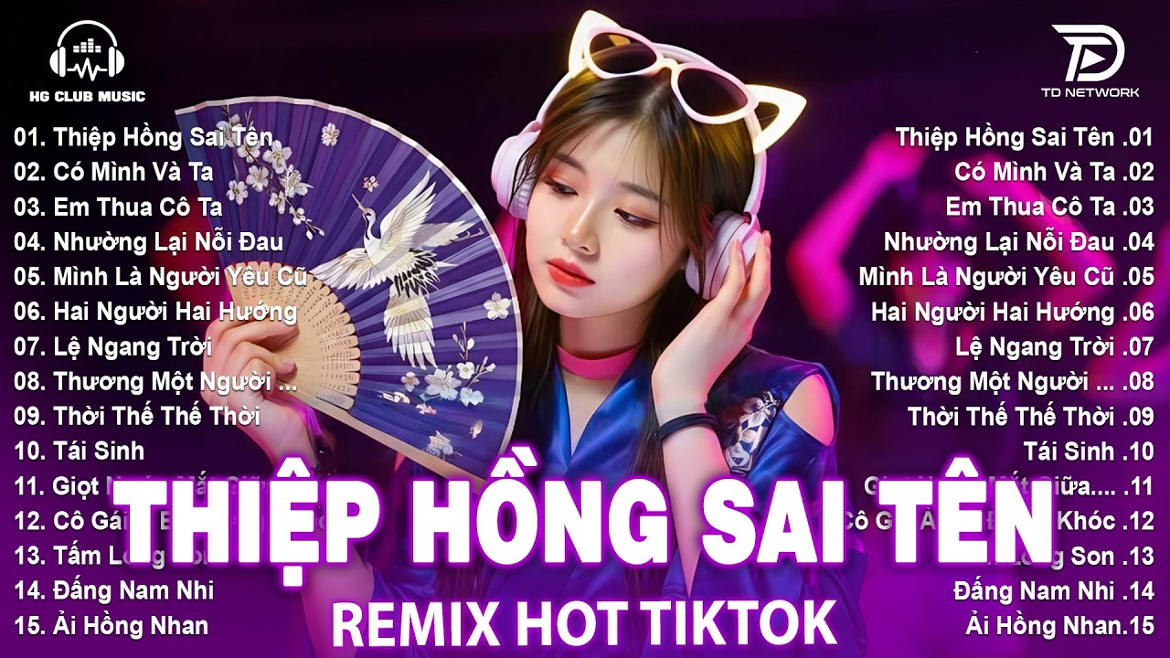 Thiệp Hồng Sai Tên Remix ♫ BXH Nhạc Trẻ Remix Hay Nhất 2026 - Top 15 Bản EDM Hot Trend TRIỆU VIEW