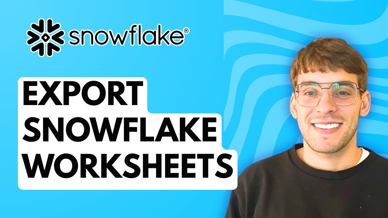 How to Export Snowflake Worksheets [2026 Full Guide] - YouTube